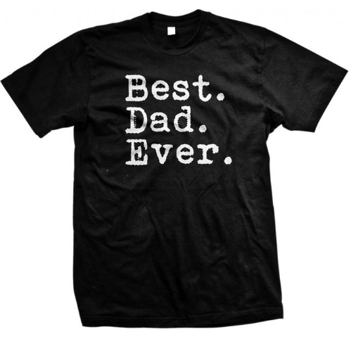 bestdadevershirt