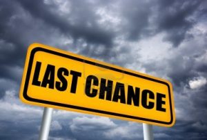 last chance